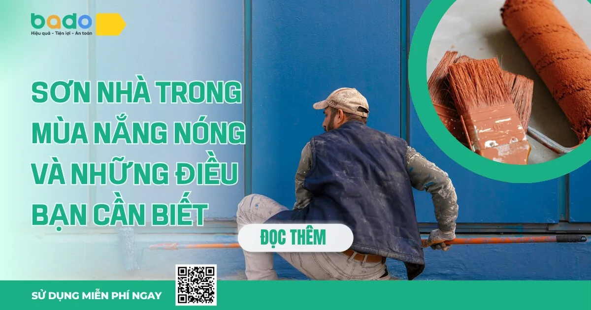 Sơn nhà trong mùa nắng nóng và những điều bạn cần biết